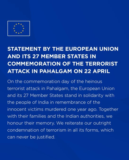 पहलगाम आतंकी हमले की बरसी पर ईयू का बयान, 'हम भारत के साथ, जो हुआ वो भयावह'