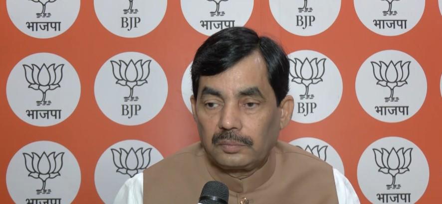 पाकिस्तान की गीदड़भभकियों से फर्क नहीं पड़ता, भारत अपना काम करेगा: शाहनवाज हुसैन